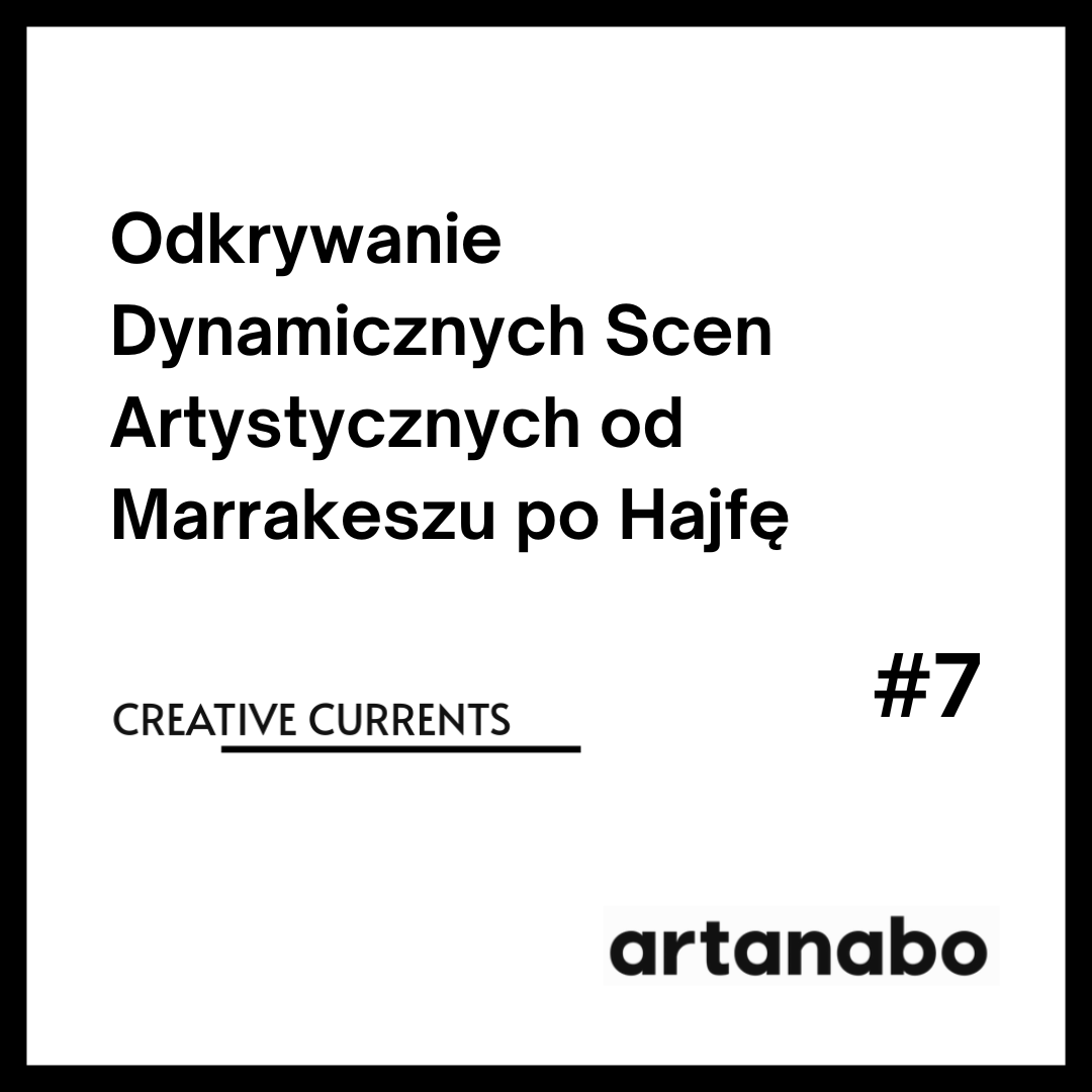 Odkrywanie Dynamicznych Scen Artystycznych od Marrakeszu po Hajfę