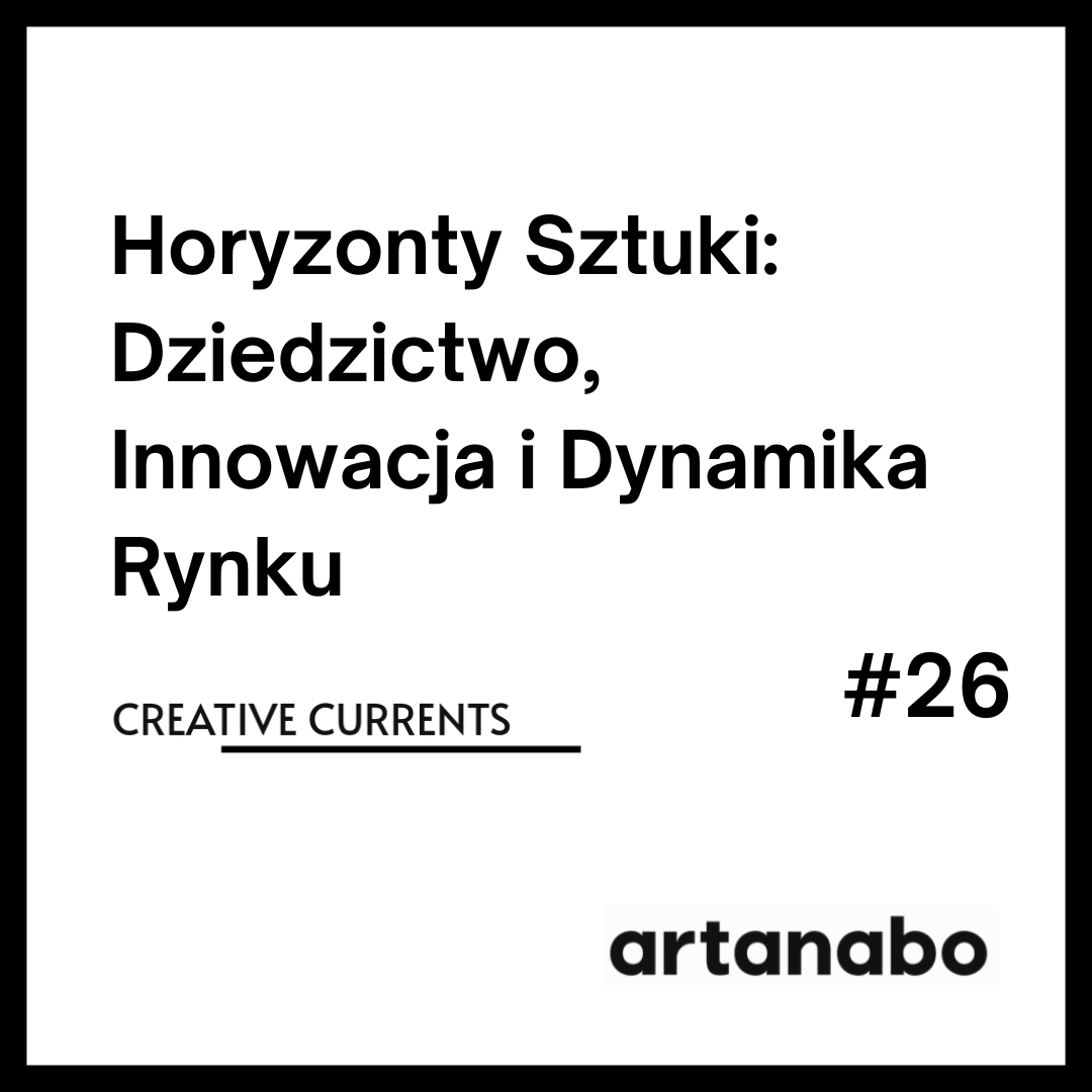 Horyzonty Sztuki: Dziedzictwo, Innowacja i Dynamika Rynku