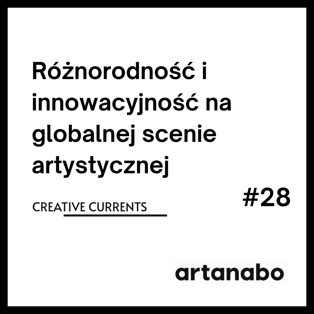 Różnorodność i innowacyjność na globalnej scenie artystycznej