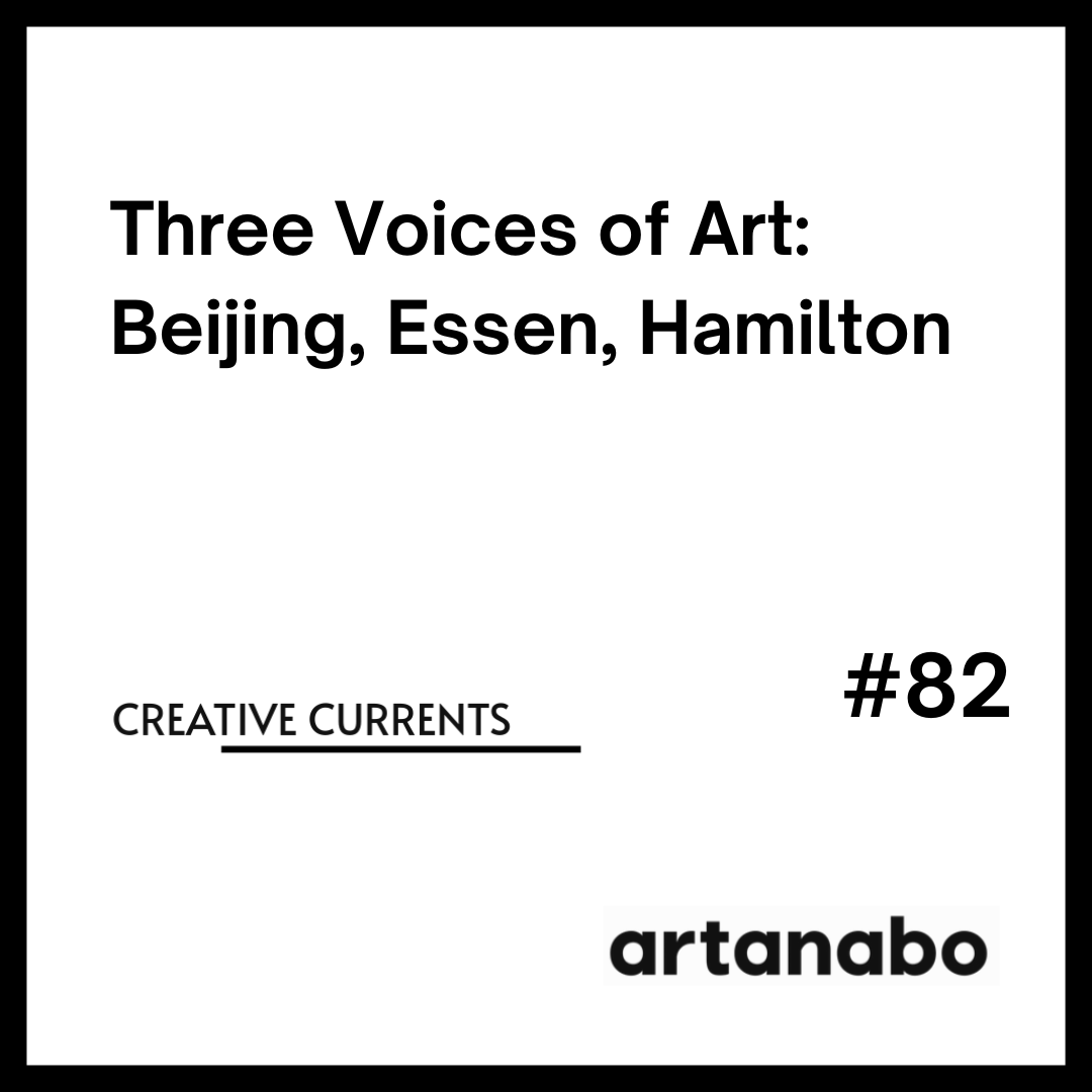 Three Voices of Art: Beijing, Essen, Hamilton